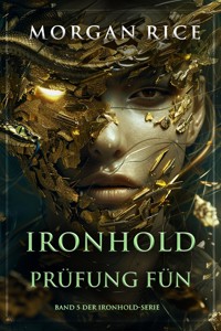 Ironhold: Prüfung Fünf (Band 5 der Ironhold-Serie) - Rice Morgan - ebook