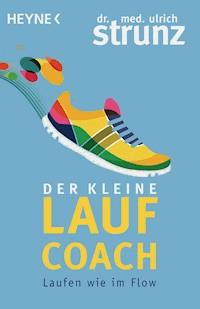 Der kleine Laufcoach - Ulrich Strunz - ebook