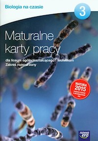 Biologia na czasie Maturalne karty pracy 3 Zakres rozszerzony - Holeczek Jolanta, Nowakowska Alina, Tyc Anna - książka