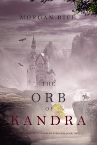 The Orb of Kandra (Oliver Blue and the School for Seers—Book Two) - Rice Morgan - ebook