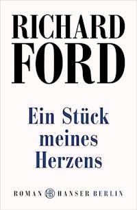 Ein Stück meines Herzens - Ford Richard - ebook
