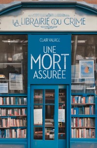 Une mort assurée - Clair Valroz - ebook