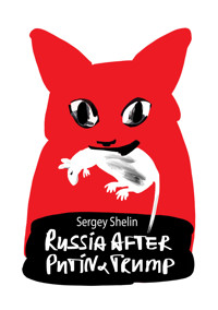Russia After Putin and Trump - Sergey Shelin - ebook