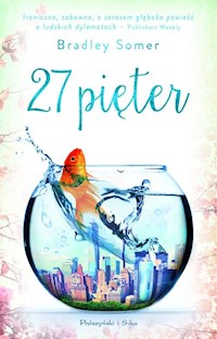 27 pięter - Bradley Somer - książka