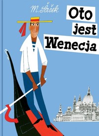 Oto jest Wenecja - Sasek Miroslav - książka