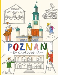 Poznań do kolorowania - Ola Woldańska-Płocińska - książka