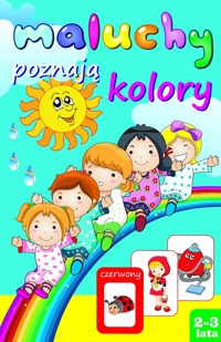 Maluchy poznają kolory 2-3 lata - Małecki Aleksander - książka