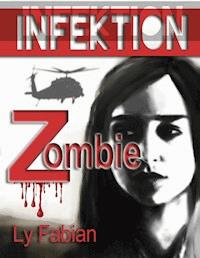 Infektion - Ly Fabian - ebook