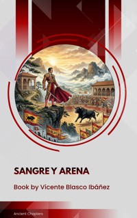 Sangre y Arena - Vicente Blasco Ibanez - ebook