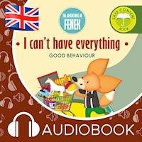 I can't have everything. The Adventures of Fenek - Magdalena Gruca - audiobook