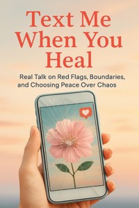 Text Me When You Heal - Joshua Winters - ebook