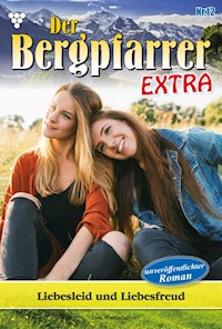Liebesleid und Liebesfreud - Toni Waidacher - ebook