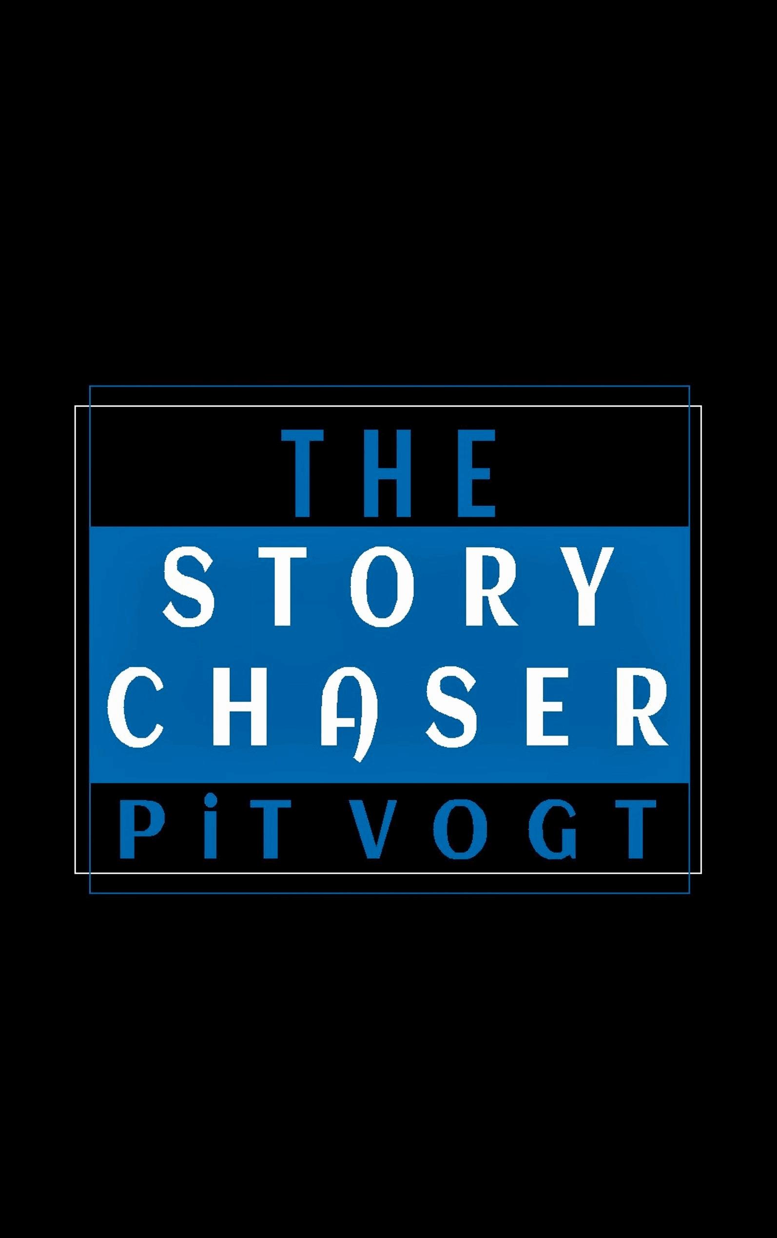 The Story Chaser