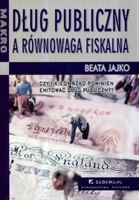Dług publiczny a równowaga fiskalna - Jajko Beata - książka