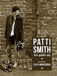 Nie gódź się - Patti Smith - książka