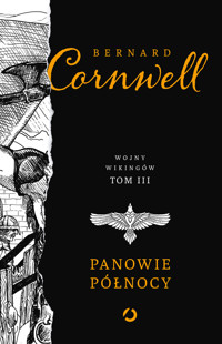 Panowie Północy - Cornwell Bernard - ebook + książka