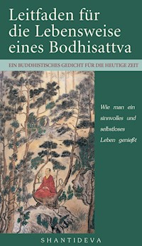 Leitfaden für die Lebensweise eines Bodhisattva - Bodhisattva Shantideva - ebook