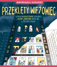 Przeklęty wieżowiec. Rozwiązuj zagadki - Alessandra Santelli - książka