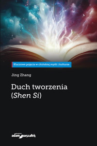 Duch tworzenia (Shen Si) - Zhang Jing - książka