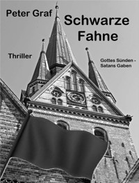 Schwarze Fahne - Peter Graf - ebook