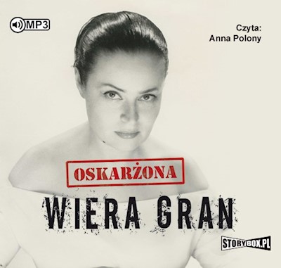 Okładka książki Oskarżona: Wiera Gran