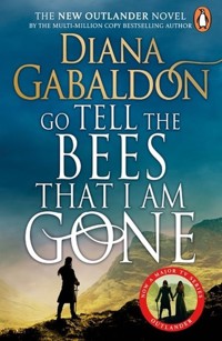Go Tell the Bees that I am Gone - Diana Gabaldon - książka