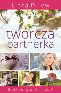 Twórcza partnerka - Dillow Linda - książka