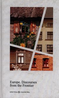 Europe Discourses from the Frontier - Gąsior-Niemiec Anna - książka