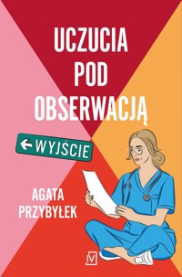 Uczucia pod obserwacją - Agata Przybyłek - ebook + audiobook + książka