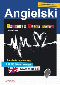 Angielski Kryminał z ćwiczeniami Tomorrow Never Knows - Kevin Hadley - książka
