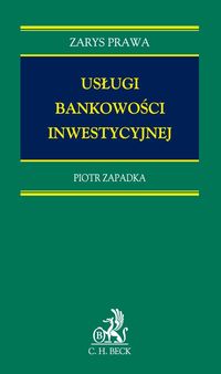 Usługa bankowości inwestycyjnej - Piotr Zapadka - książka