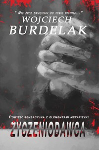 Życzeniodawca - Burdelak Wojciech - ebook