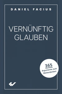 Vernünftig glauben - Daniel Facius - ebook