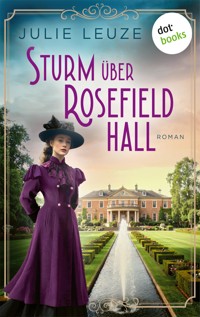 Sturm über Rosefield Hall - Julie  Leuze - ebook
