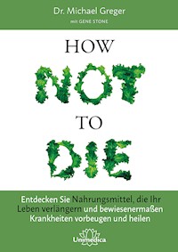 How Not To Die - Greger Michael - ebook