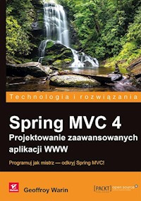 Spring MVC 4 Projektowanie zaawansowanych aplikacji WWW - Warin Geoffroy - książka