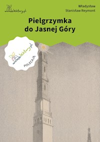 Pielgrzymka do Jasnej Góry - Władysław Stanisław Reymont - ebook