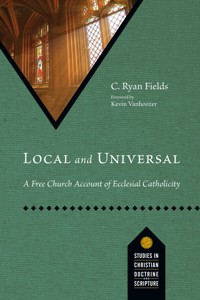 Local and Universal - Christopher Ryan Fields - ebook