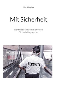 Mit Sicherheit - Max Schreiber - ebook