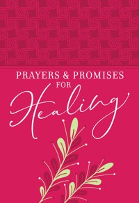 Prayers and Promises for Healing - Joan Hunter - ebook