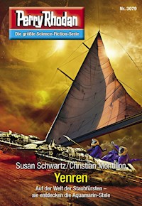 Perry Rhodan 3079: Yenren -  Susan Schwartz - ebook