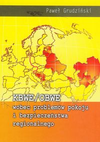 KBWE/OBWE wobec problemów pokoju i bezpieczeństwa regionalnego - Grudziński Paweł - książka