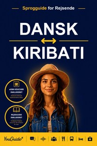 The Language Guide for Travelers - Danish to Kiribati - YouGuide - ebook