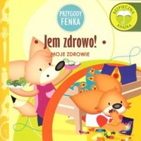 Jem zdrowo. Przygody Fenka - Magdalena Gruca - książka