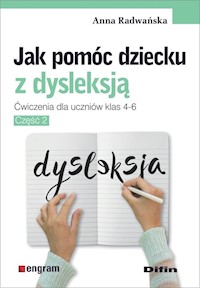 Jak pomóc dziecku z dysleksją - Radwańska Anna - książka