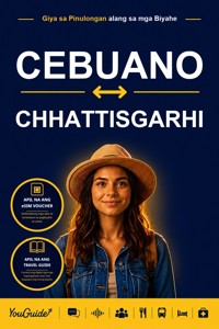 The Language Guide for Travelers - Cebuano to Chhattisgarhi - YouGuide - ebook