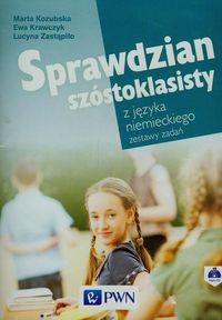 Sprawdzian szóstoklasisty z języka niemieckiego Zestawy zadań + CD - Kozubska Marta, Krawczyk Ewa, Zastąpiło Lucyna - książka