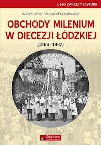 Obchody milenium w Diecezji Łódzkiej - Jarno Witold, Lesiakowski Krzysztof - książka