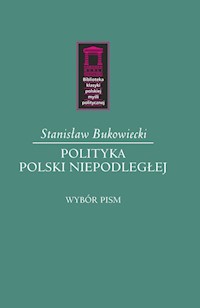 Polityka Polski niepodległej - Bukowiecki Stanisław - książka