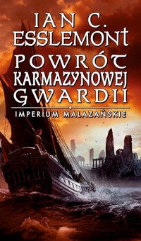 Powrót Karmazynowej Gwardii - Esslemont Ian C. - książka
